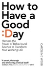 Cover: How To Have A Good Day - Macmillan