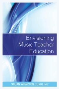 Abbildung von: Envisioning Music Teacher Education - Bloomsbury eBooks US