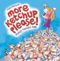 Cover: More Ketchup Please! - Fourth Wall Publishing