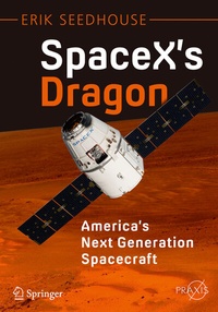 Abbildung von: SpaceX's Dragon: America's Next Generation Spacecraft - Springer