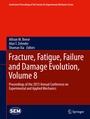 Cover: Fracture, Fatigue, Failure and Damage Evolution, Volume 8 - Springer