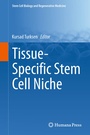 Bild: Tissue-Specific Stem Cell Niche - Springer