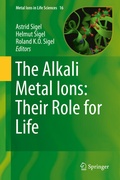 Cover: The Alkali Metal Ions: Their Role for Life - Springer