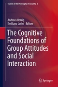 Cover: The Cognitive Foundations of Group Attitudes and Social Interaction - Springer