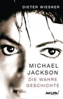 Cover: Michael Jackson - Die wahre Geschichte - Reinhardt, Friedrich