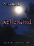 Cover: Kellerkind - Books on Demand
