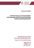 Cover: Untersuchung von Torsionsratterschwingungen beim Einsatz &uuml;berlanger Vollhartmetall-Spiralbohrer - Shaker