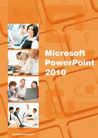 Abbildung von: Power Point 2010 - BILDNER Verlag