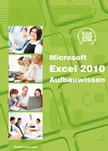 Bild: Excel 2010 Aufbauwissen - BILDNER Verlag