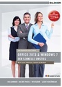 Bild: Office 2013 und Windows 7 - der schnelle Umstieg - BILDNER Verlag