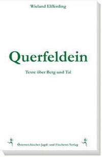 Enlarge image Cover: Querfeldein - Österreichischer Jagd- u. Fischerei-Vlg