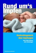Cover: Rund ums Impfen - Libertarian