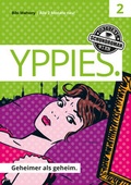 Cover: YPPIES. Geheimer als geheim. - rittberger+knapp