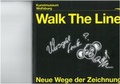 Cover: Walk The Line - Kunstmuseum Wolfsburg