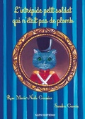 Cover: L&acute;intr&eacute;pide petit soldat qui n&acute;&eacute;tait pas de plomb - Nats Edition