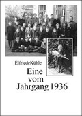 Cover: Eine vom Jahrgang 1936 - OsirisDruck