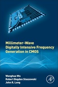 Enlarge image Cover: Millimeter-Wave Digitally Intensive Frequency Generation in CMOS - Academic Press