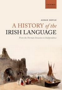 Abbildung von: A History of the Irish Language - OUP eBook