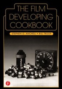 Enlarge image Cover: The Film Developing Cookbook - Focal Press