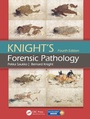 Cover: Knight's Forensic Pathology - Hodder Arnold