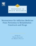 Cover: Neuroscience for Addiction Medicine: From Prevention to Rehabilitation - Constructs and Drugs: Volume 223 - Elsevier