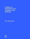 Cover: A History of Architecture and Urbanism in the Americas - Routledge