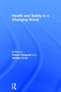 Cover: Health and Safety in a Changing World - Routledge