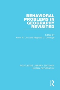 Enlarge image Cover: Behavioral Problems in Geography Revisited - Routledge