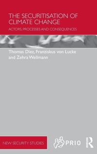 Enlarge image Cover: The Securitisation of Climate Change - Routledge