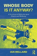Cover: Whose Body is it Anyway? - Routledge