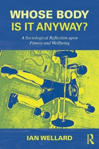 Enlarge image Cover: Whose Body is it Anyway? - Routledge