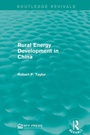 Cover: Rural Energy Development in China - Routledge