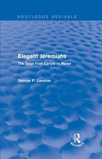 Enlarge image Cover: Elegant Jeremiahs (Routledge Revivals) - Routledge