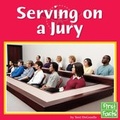 Cover: Serving on a Jury - Capstone Press