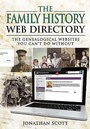 Cover: Family History Web Directory: The Genealogical Websites You Can't Do Without - Pen & Sword Books Ltd