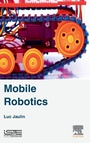 Cover: Mobile Robotics - ISTE Press - Elsevier