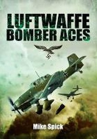 Enlarge image Cover: Luftwaffe Bomber Aces - Frontline Books