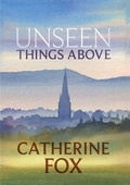 Cover: Unseen Things Above - Marylebone House