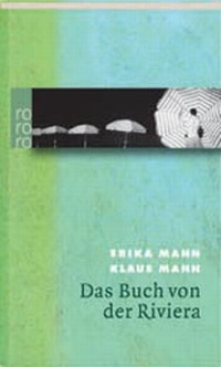 Abbildung von: Das Buch von der Riviera - Rowohlt Taschenbuch