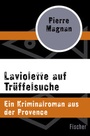 Cover: Laviolette auf Trüffelsuche - Fischer Taschenbuch