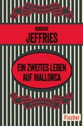 Cover: Ein zweites Leben auf Mallorca - Fischer Taschenbuch