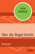 Cover: Wer die Regel bricht - Fischer Taschenbuch