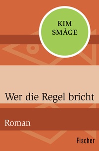 Abbildung von: Wer die Regel bricht - Fischer Taschenbuch