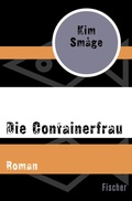 Cover: Die Containerfrau - Fischer Taschenbuch