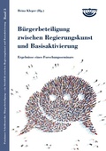 Cover: B&uuml;rgerbeteiligung zwischen Regierungskunst und Basisaktivierung - BoD - Books on Demand