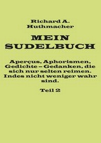 Abbildung von: Mein Sudelbuch, Teil 2 - BoD - Books on Demand
