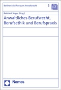 Cover: Anwaltliches Berufsrecht, Berufsethik und Berufspraxis - Nomos