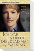 Cover: Ich war ein Opfer des "Dead Man Walking" - Gerth Medien