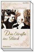 Cover: Die Strasse ins Gl&uuml;ck - Gerth Medien