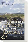 Cover: Die gr&uuml;nen H&uuml;gel von Galway - Gerth Medien